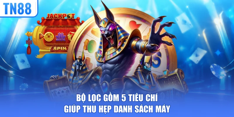 Bộ lọc gồm 5 tiêu chí giúp thu hẹp danh sách máy