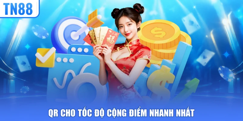 QR cho tốc độ cộng điểm nhanh nhất